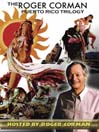 The Roger Corman Puerto Rico Trilogy